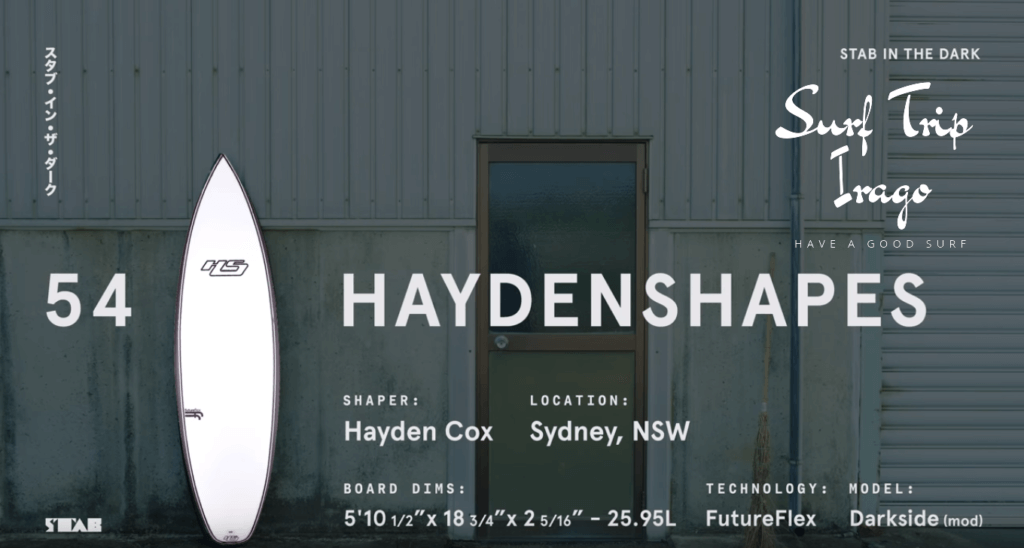 HAYDEN　SHAPES Darkside